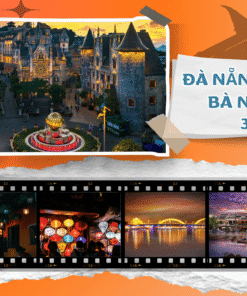 ĐÀ NẴNG - HỘI AN - BÀ NÀ HILL
